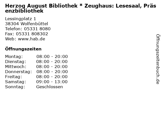 Herzog August Bibliothek * Zeughaus: Lesesaal, Präsenzbibliothek in Wolfenbüttel: Adresse und Öffnungszeiten
