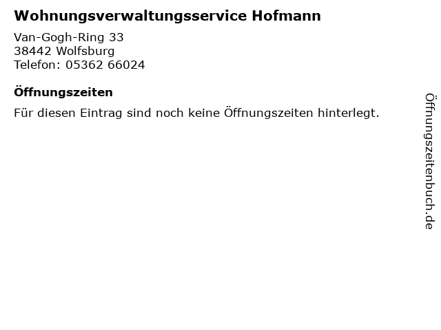 Wohnungsverwaltungsservice Hofmann in Wolfsburg: Adresse und Öffnungszeiten