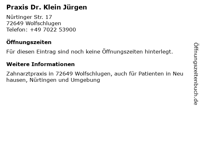 Praxis Dr. Klein Jürgen in Wolfschlugen: Adresse und Öffnungszeiten
