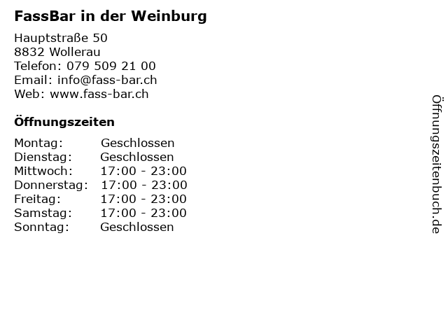 FassBar in der Weinburg in Wollerau: Adresse und Öffnungszeiten