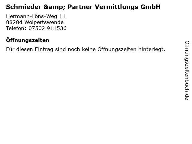 Schmieder & Partner Vermittlungs GmbH in Wolpertswende: Adresse und Öffnungszeiten