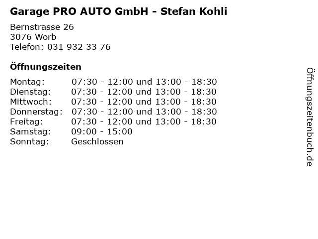 Garage PRO AUTO GmbH - Stefan Kohli in Worb: Adresse und Öffnungszeiten