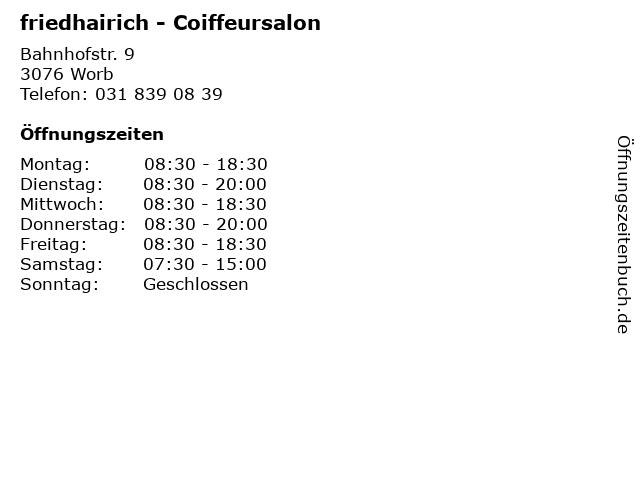 friedhairich - Coiffeursalon in Worb: Adresse und Öffnungszeiten