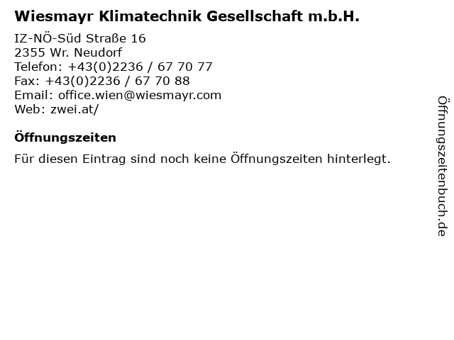 Wiesmayr Klimatechnik Gesellschaft m.b.H. in Wr. Neudorf: Adresse und Öffnungszeiten