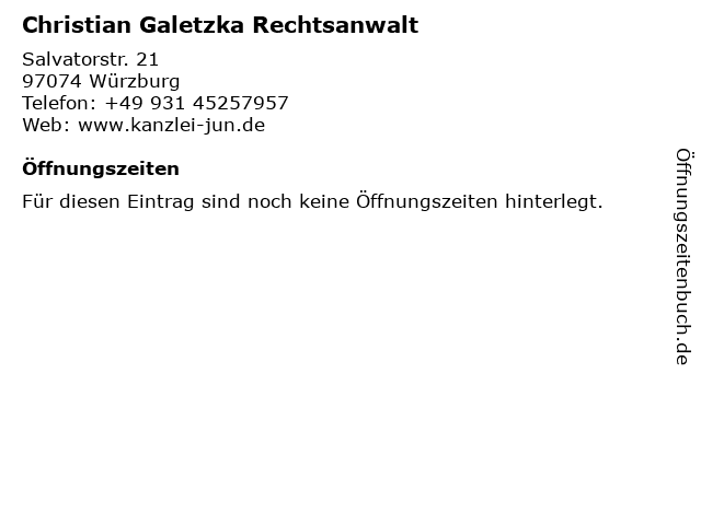Christian Galetzka Rechtsanwalt in Würzburg: Adresse und Öffnungszeiten
