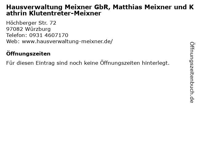 Hausverwaltung Meixner GbR, Matthias Meixner und Kathrin Klutentreter-Meixner in Würzburg: Adresse und Öffnungszeiten