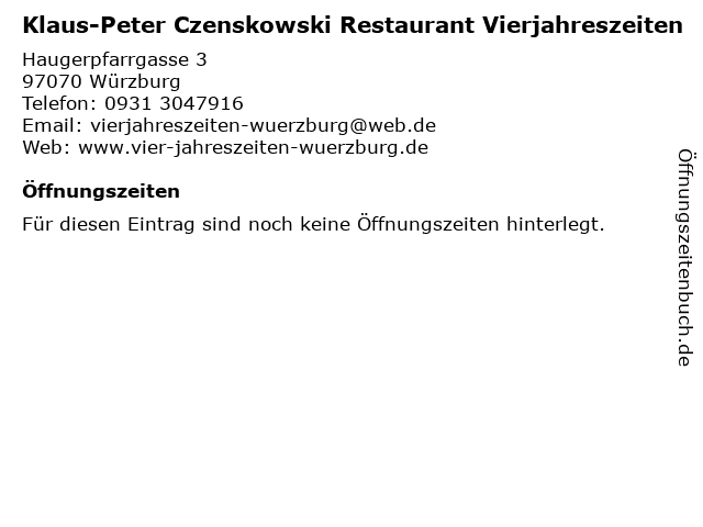 Klaus-Peter Czenskowski Restaurant Vierjahreszeiten in Würzburg: Adresse und Öffnungszeiten