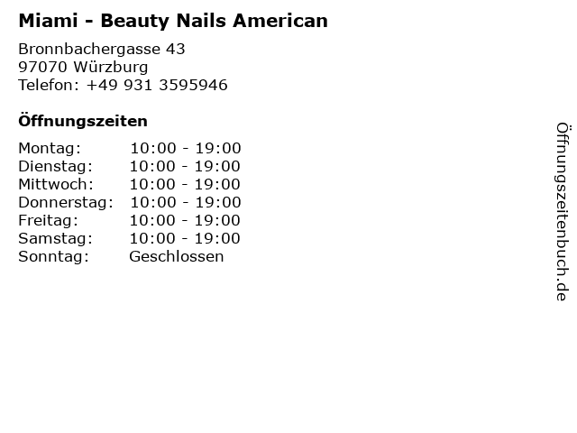 Miami - Beauty Nails American in Würzburg: Adresse und Öffnungszeiten