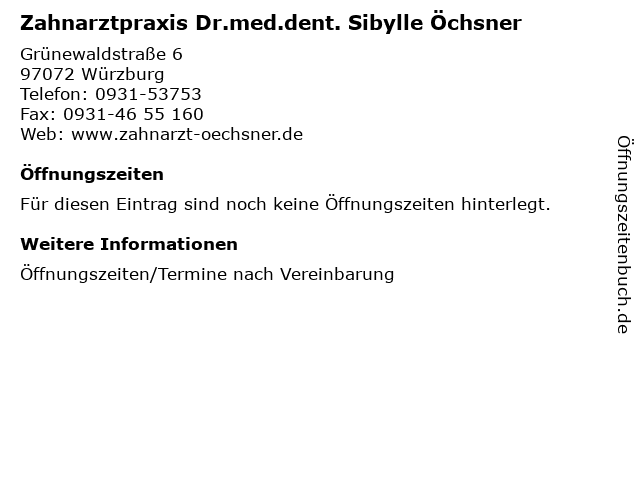 Zahnarztpraxis Dr.med.dent. Sibylle Öchsner in Würzburg: Adresse und Öffnungszeiten