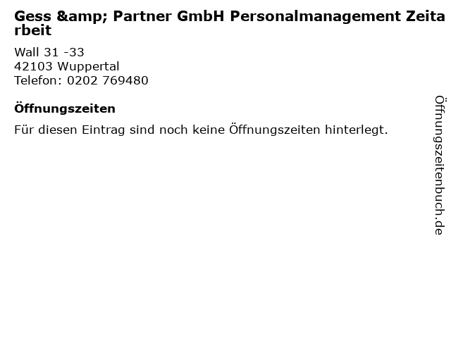 Gess & Partner GmbH Personalmanagement Zeitarbeit in Wuppertal: Adresse und Öffnungszeiten