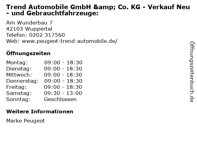 Trend Automobile GmbH & Co. KG - Verkauf Neu- und Gebrauchtfahrzeuge: in Wuppertal: Adresse und Öffnungszeiten
