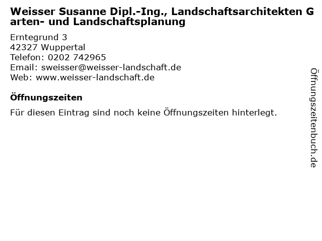 Weisser Susanne Dipl.-Ing., Landschaftsarchitekten Garten- und Landschaftsplanung in Wuppertal: Adresse und Öffnungszeiten