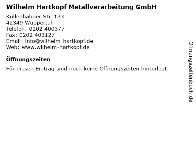 Wilhelm Hartkopf Metallverarbeitung GmbH in Wuppertal: Adresse und Öffnungszeiten