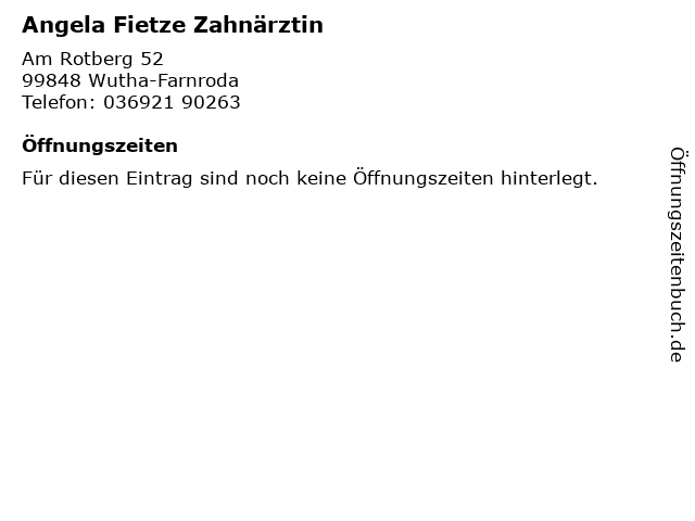Angela Fietze Zahnärztin in Wutha-Farnroda: Adresse und Öffnungszeiten