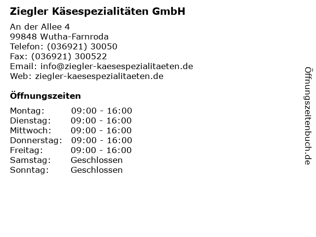 Ziegler Käsespezialitäten GmbH in Wutha-Farnroda: Adresse und Öffnungszeiten
