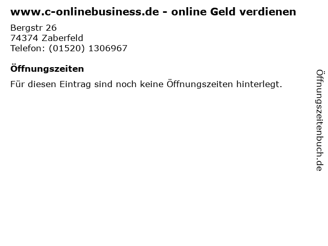 www.c-onlinebusiness.de - online Geld verdienen in Zaberfeld: Adresse und Öffnungszeiten