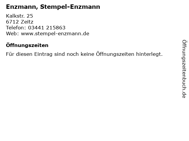 Enzmann, Stempel-Enzmann in Zeitz: Adresse und Öffnungszeiten