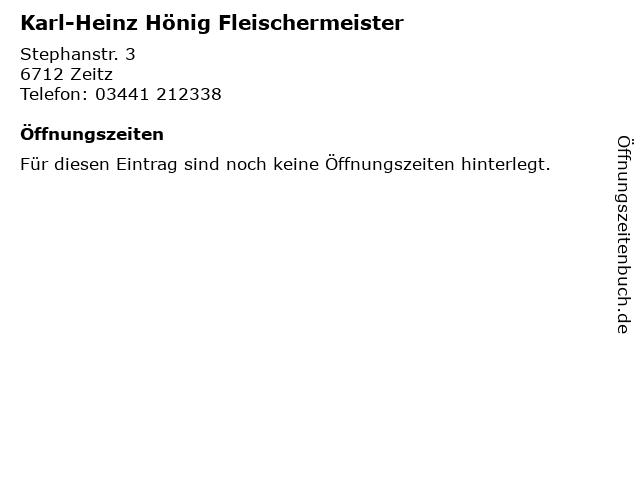 Karl-Heinz Hönig Fleischermeister in Zeitz: Adresse und Öffnungszeiten