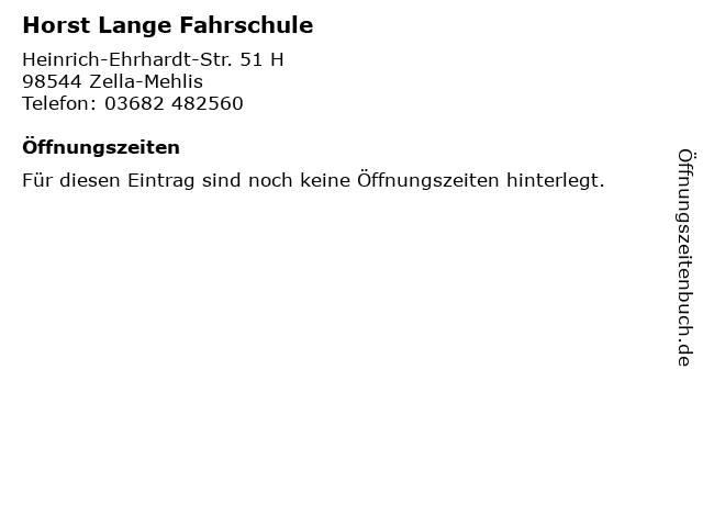 Horst Lange Fahrschule in Zella-Mehlis: Adresse und Öffnungszeiten