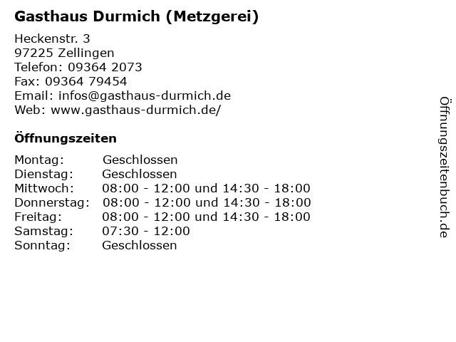 Gasthaus Durmich (Metzgerei) in Zellingen: Adresse und Öffnungszeiten