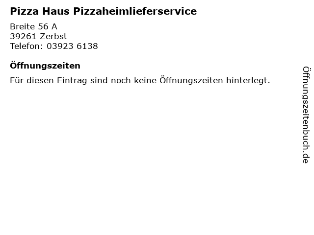 ᐅ Offnungszeiten Pizza Haus Pizzaheimlieferservice Breite 56