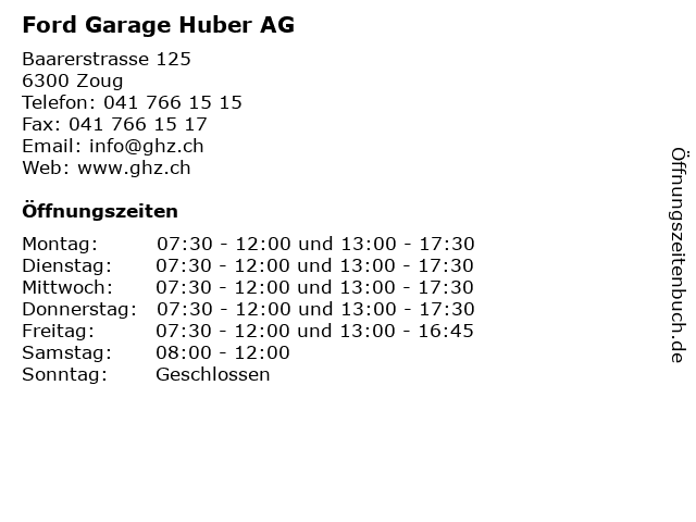 Ford Garage Huber AG in Zoug: Adresse und Öffnungszeiten
