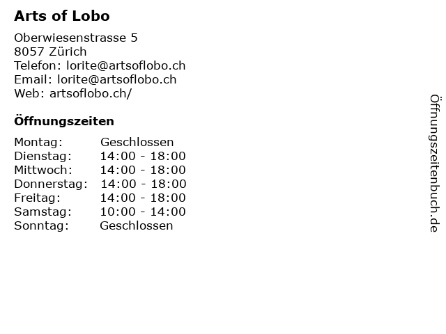 Arts of Lobo in Zürich: Adresse und Öffnungszeiten