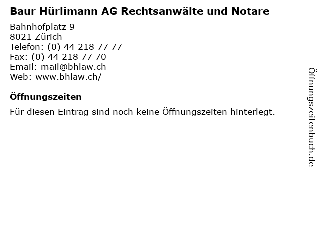 Baur Hürlimann AG Rechtsanwälte und Notare in Zürich: Adresse und Öffnungszeiten