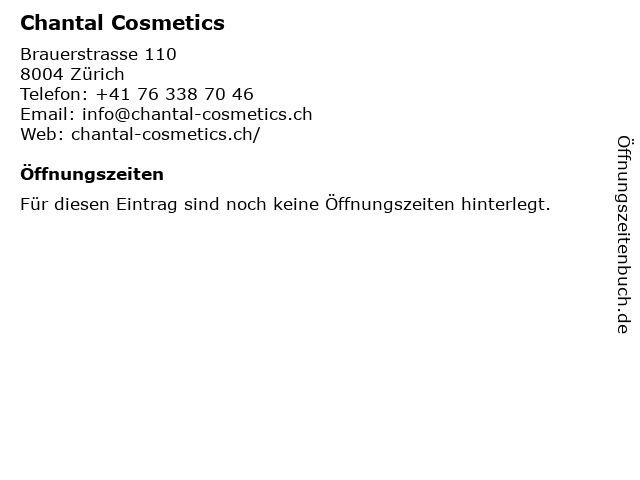 Chantal Cosmetics in Zürich: Adresse und Öffnungszeiten