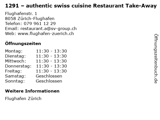 1291 – authentic swiss cuisine Restaurant Take-Away in Zürich-Flughafen: Adresse und Öffnungszeiten