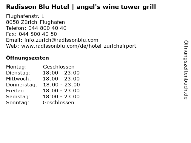 Radisson Blu Hotel | angel's wine tower grill in Zürich-Flughafen: Adresse und Öffnungszeiten