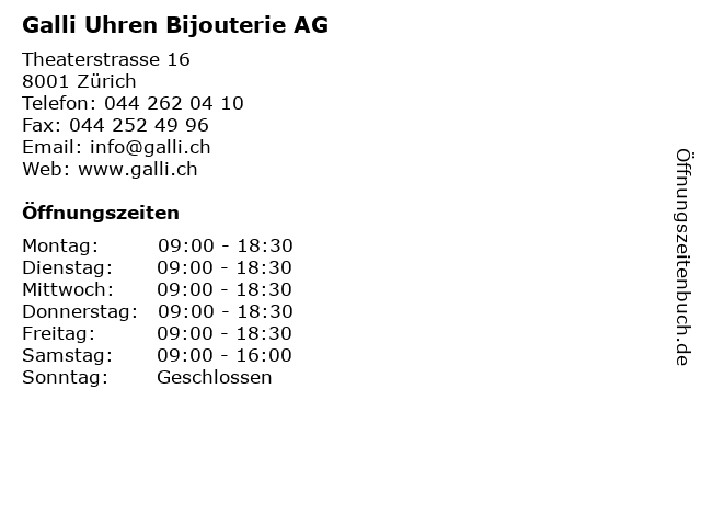 Galli Uhren Bijouterie AG in Zürich: Adresse und Öffnungszeiten