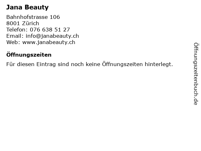 Jana Beauty in Zürich: Adresse und Öffnungszeiten