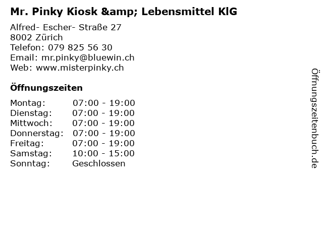 Mr. Pinky Kiosk & Lebensmittel KlG in Zürich: Adresse und Öffnungszeiten