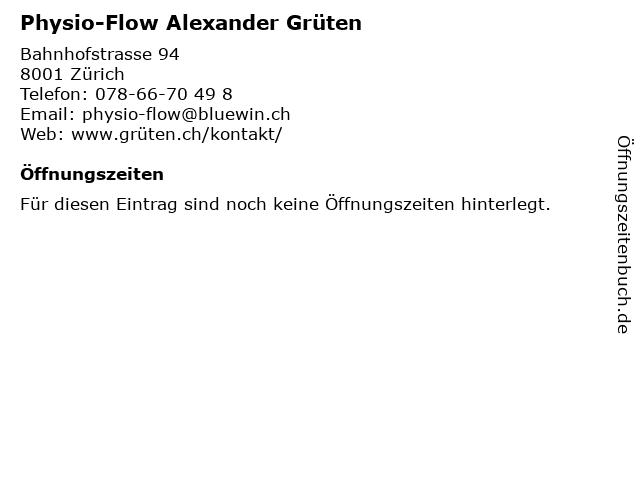 Physio-Flow Alexander Grüten in Zürich: Adresse und Öffnungszeiten