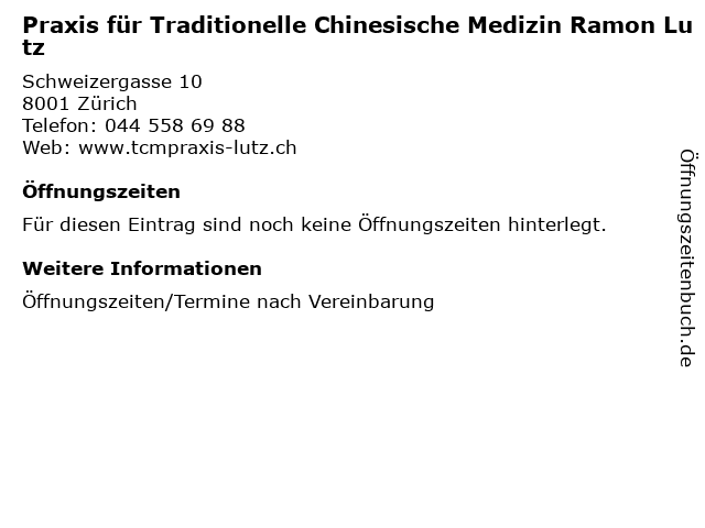 Praxis für Traditionelle Chinesische Medizin Ramon Lutz in Zürich: Adresse und Öffnungszeiten