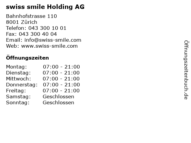 swiss smile Holding AG in Zürich: Adresse und Öffnungszeiten