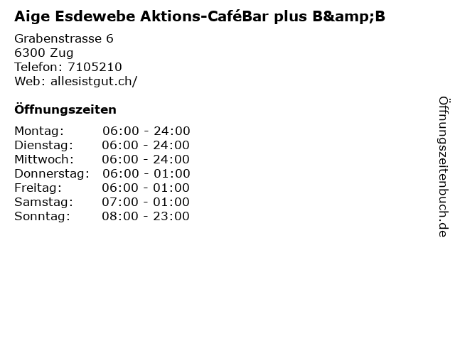 Aige Esdewebe Aktions-CaféBar plus B&B in Zug: Adresse und Öffnungszeiten