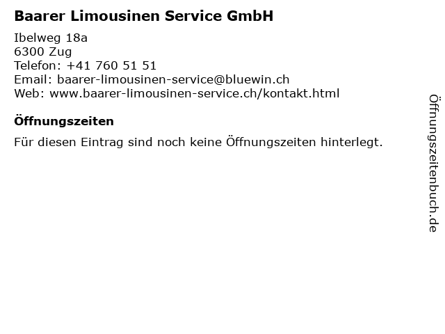 Baarer Limousinen Service GmbH in Zug: Adresse und Öffnungszeiten