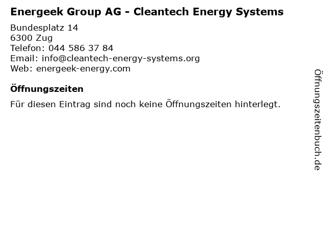 Energeek Group AG - Cleantech Energy Systems in Zug: Adresse und Öffnungszeiten