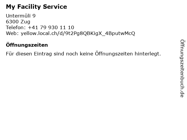 My Facility Service in Zug: Adresse und Öffnungszeiten