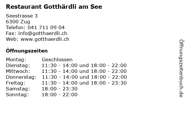 Restaurant Gotthärdli am See in Zug: Adresse und Öffnungszeiten