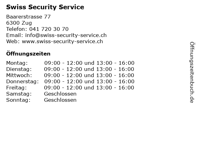 Swiss Security Service in Zug: Adresse und Öffnungszeiten