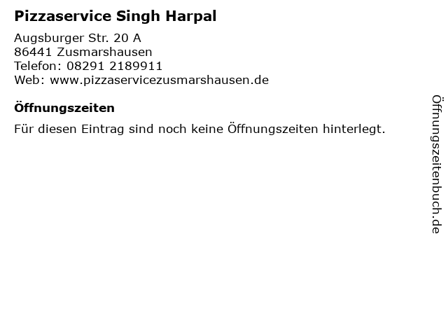 Pizzaservice Singh Harpal in Zusmarshausen: Adresse und Öffnungszeiten