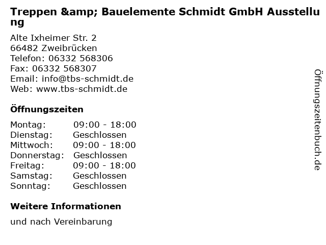 Treppen & Bauelemente Schmidt GmbH Ausstellung in Zweibrücken: Adresse und Öffnungszeiten