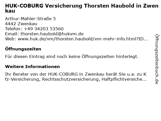 HUK-COBURG Versicherung Thorsten Haubold in Zwenkau in Zwenkau: Adresse und Öffnungszeiten