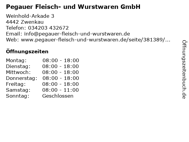 Pegauer Fleisch- und Wurstwaren GmbH in Zwenkau: Adresse und Öffnungszeiten