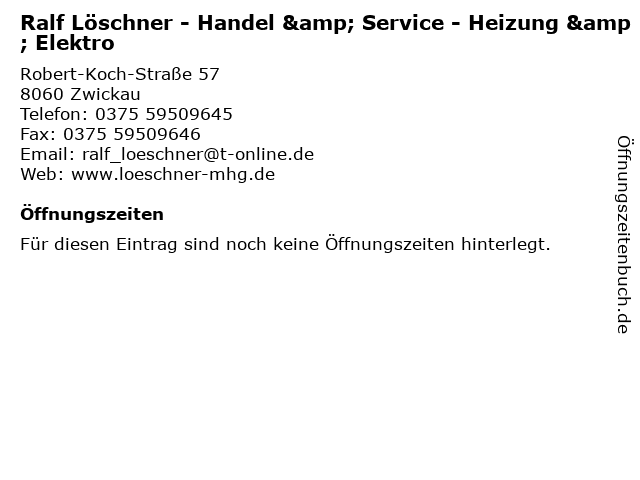 Ralf Löschner - Handel & Service - Heizung & Elektro in Zwickau: Adresse und Öffnungszeiten